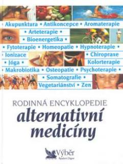 RODINNÁ ENCYKLOPEDIE ALTERNATIVNÍ MEDICÍNY